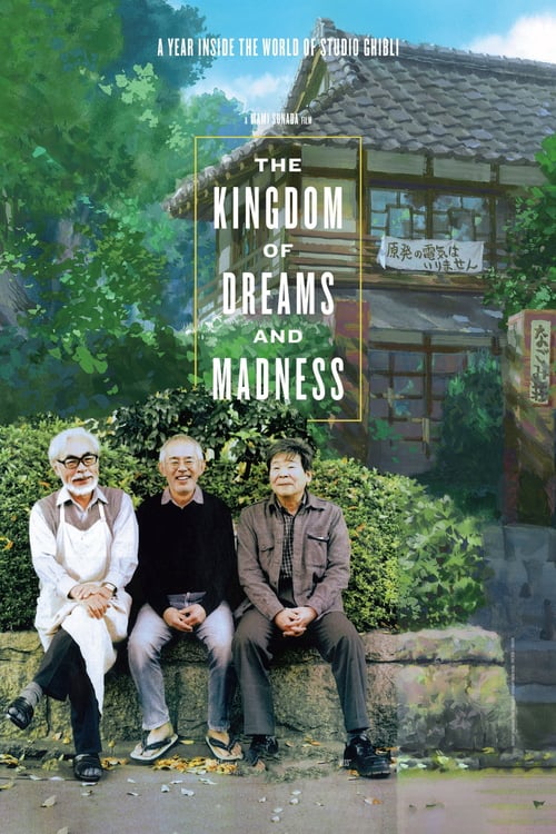 The Kingdom of Dreams and Madness