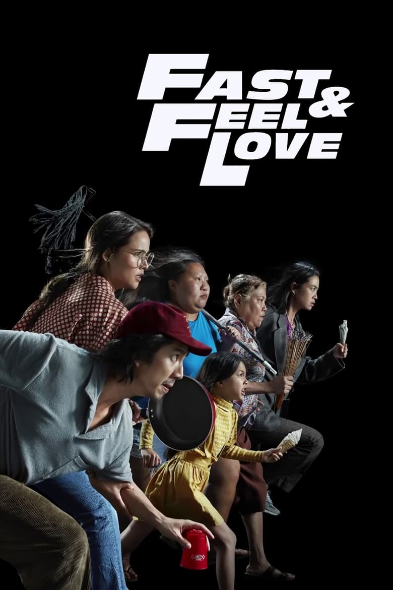 Fast and Feel Love (2022)